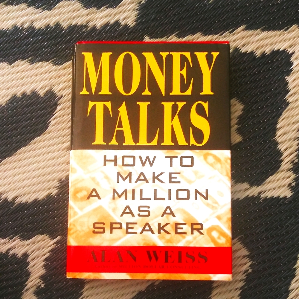 Money Talks How to Make a Million as a Speaker